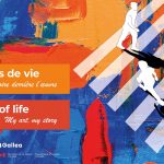 Permalink to: Invitation exposition Croisements de vie - Mon histoire derrière l'oeuvre : 15 mai au 15 juin 2022 / Invitation exhibition Crossroads of Life - My Life, my story : May 15 to June 15, 2022